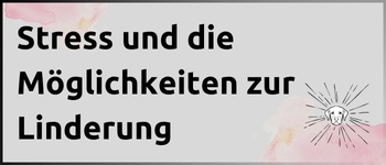 Kachel Stress und die Möglichkeiten zur Linderung Kachel Stress und die Möglichkeiten zur Linderung
